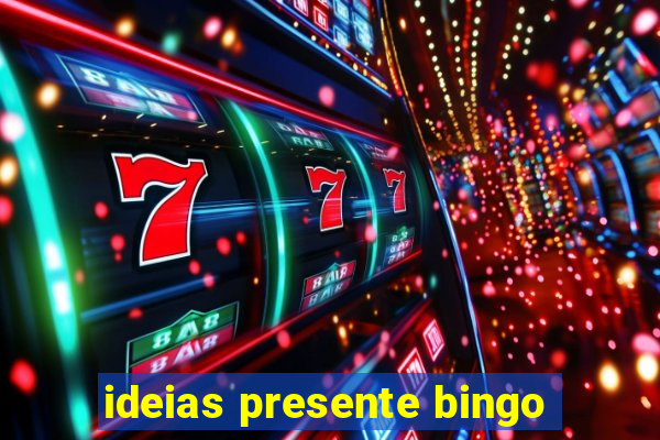 ideias presente bingo